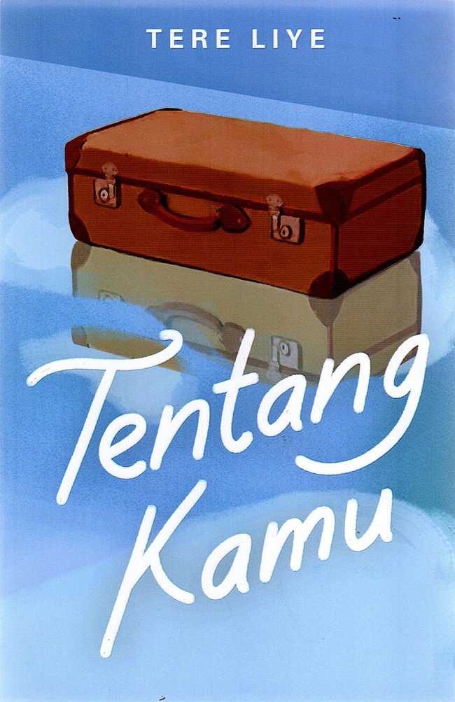 Tentang Kamu - rekomendasi novel tere liye
