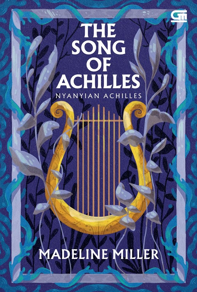 The Song of Achilles – Madeline Miller