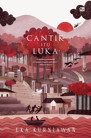 Cantik Itu Luka — Eka Kurniawan